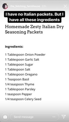 an iphone screen with the text, i have no italian packets but i have all these ingredients