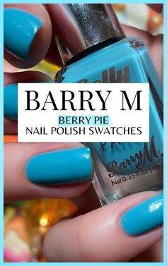 A complete review of the Barry M Berry Pie nail polish with swatches - a creamy light teal blue nail polish perfect from spring to winter! - - - - turquoise nail polish colors - barry m gelly hi shine nail paint swatches - barry m berry pie swatch - fall nails ideas - winter nail polish colors - spring nails ideas - summer nails ideas - blue nail polish swatches - best drugstore nail polish brands Teal Blue Nails, Turquoise Nail Polish, Teal Nail Polish