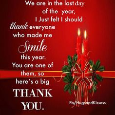 a red christmas card with two candles on it and the words, we are in the last day of the year, thank everyone who made me smile