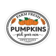 farm fresh pumpkins pick your own sticker