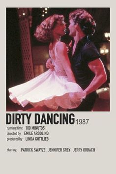 an advertisement for dirty dancing starring in the film dirty dancing, directed by linda gottlee