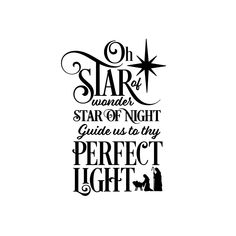 a quote that says on star of the month, start of night guide us to try perfect