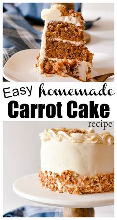 carrot cake with cream cheese frosting and chopped carrots on the top, then topped with an easy homemade carrot cake