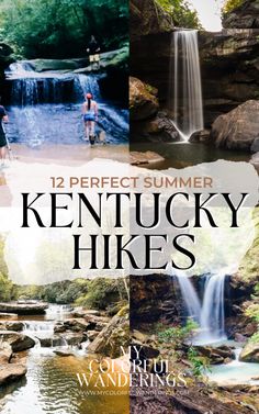 the kentucky hikes with text overlay that reads, 12 perfect summer kentucky hikes