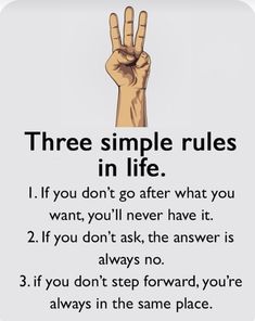 a sign that says three simple rules in life