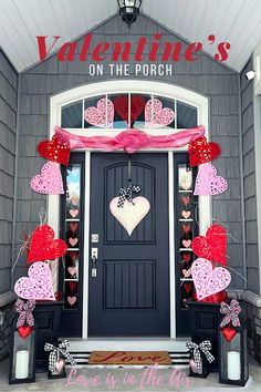 valentine's day front door decoration with hearts on the porch and love is in the air