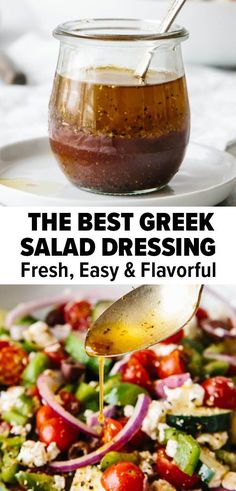 the best greek salad dressing fresh, easy and flavorful