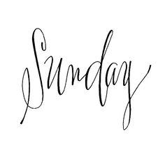 the word sunday written in cursive writing with black ink on a white background