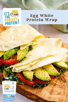 an egg white protein wrap with avocado and tomatoes