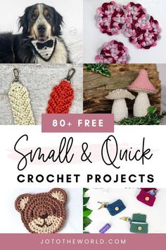 small and quick crochet projects with text overlay that reads 80 + free small and quick crochet projects