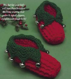 crocheted christmas slippers with bells on them and the words, oh what fun your kids will have this christmas morning when green & red slippers complete with angel bells