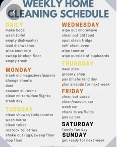 the weekly cleaning schedule is shown in this graphic style, and includes several tasks to help you