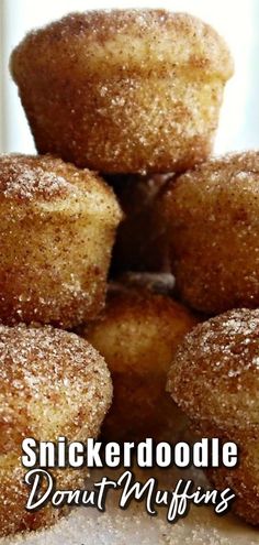 a pile of sugared donuts sitting on top of each other with the words, snickkerdoodlele donut muffins