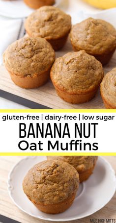 banana nut oat muffins on a white plate with the words gluten free i dairy - free low sugar