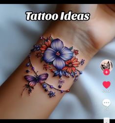 tattoo ideas on the wrist and arm with flowers, butterflies and hearts around it for girls