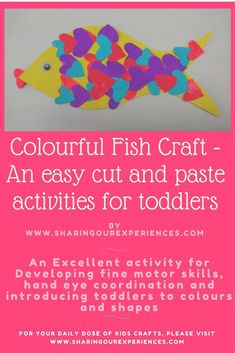 colorful fish craft with text overlay that reads, colorful fish craft an easy cut and pastel activities for toddlers