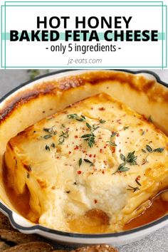 baked feta cheese in a casserole dish with text overlay that reads, hot honey baked feta cheese only 5 ingredients