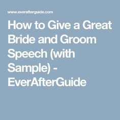 the text how to give a great bride and groom speech with sample