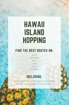 a pineapple sitting on top of a blue pool next to the words hawaii island hopping