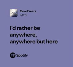 zayn-good years Zayn Songs, Fine Rappers, Lyrics Widget, Zayn Malik Lyrics, Zayn Lyrics, Narcissism Relationships