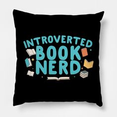 a black pillow with the words, book nerd printed on it