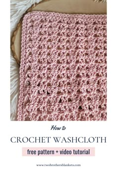 the crochet washcloth is shown with text overlay