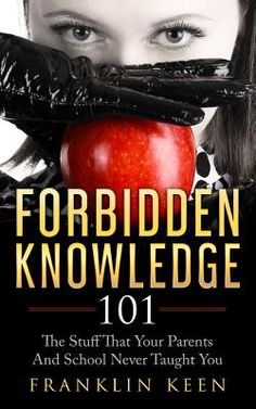 a woman holding an apple in front of her face with the words forbidden knowledge on it