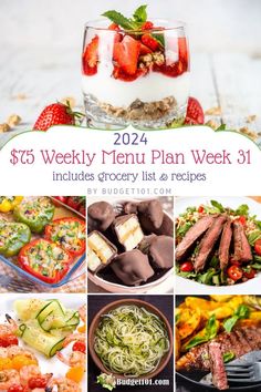 A collage of Budget101's $75 Weekly Menu Plan for Week 31, showcasing budget-friendly dishes such as yogurt parfait with strawberries, stuffed peppers, chocolate banana bites, steak salad, shrimp skewers, zucchini noodles, and seasoned steak with potatoes. Steak Salads, Grilled Steak Dinner, Steak Dinners, Fresh Breakfast, Banana Bites