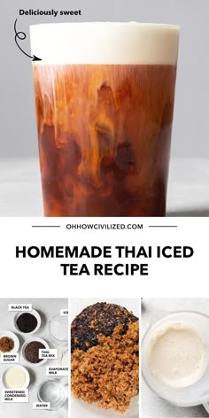 the recipe for homemade thai iced tea is shown in three different pictures and includes ingredients