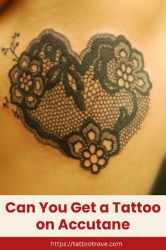 can you get a tattoo on Accutane Lace Heart Tattoo, Black Heart Tattoos, Muster Tattoos, Lace Tattoo, Side Tattoos, Tattoo Feminina, Girly Tattoos, Lace Heart, Pattern Tattoo