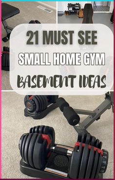 some dumbs and weights with the words, 21 must see small home gym basement ideas