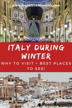 italy during winter with the words why to visit and best places to see in it