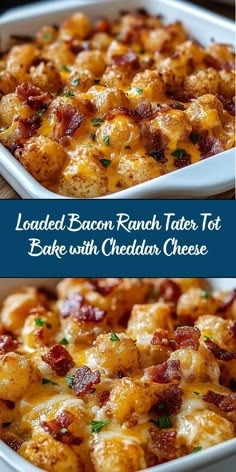 loaded bacon ranch tater tot bake with cheddar cheese