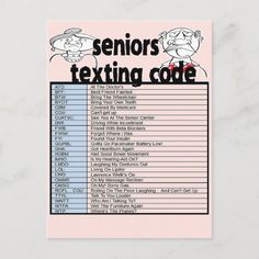 a pink poster with the words seniors texting code