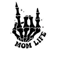 a black and white image of a hand with the word mom life written on it