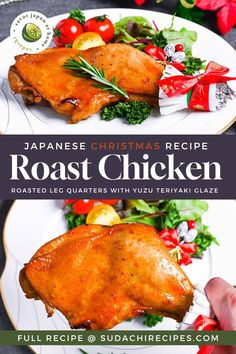 two plates with food on them and the title in japanese christmas recipe roast chicken roasted lees with yuzu - teiyari glazed glaze