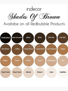 the shades of brown available on all redubble products