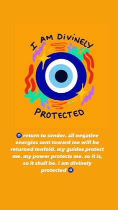 an orange background with the words i am divinely protected in blue and white letters