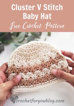 a crocheted baby hat with text that reads clusterer v stitch baby hat free crochet pattern