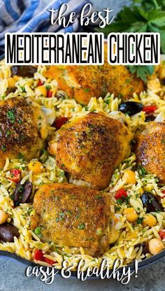 the best mediterranean chicken recipe is in a skillet and ready to be eaten with text overlay