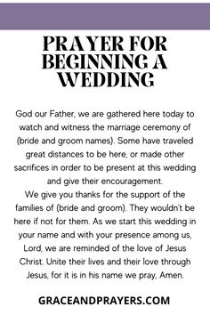 a poem written in black and white with the words prayer for beginning a wedding on it