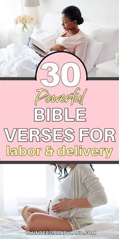 a pregnant woman sitting on her bed with the words 30 powerful bible verses for labor and delivery