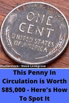 the penny is worth $ 8, 000 here's how to spot it