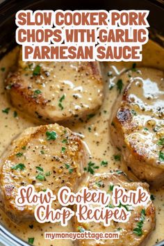 slow cooker pork chops with garlic parmesan sauce in a crock pot