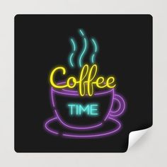 a neon sign that says coffee time with a cup of coffee in the middle on a black background