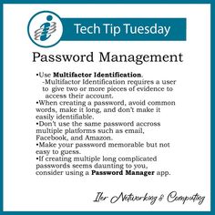 a blue and white sign that says, tech tip tuesday password management use multi factor identification