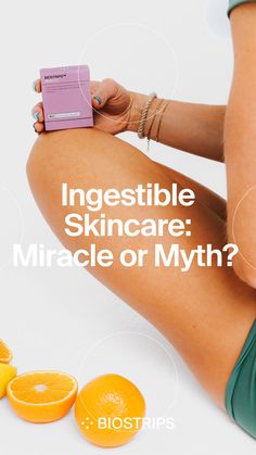 The Truth About Ingestible Skincare What To Watch, Skin Healing