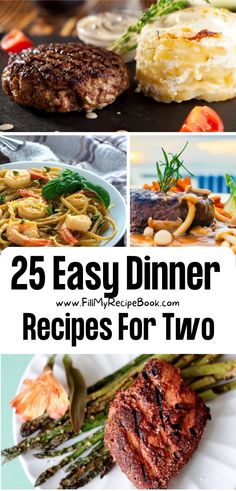 the 25 easy dinner recipes for two that are delicious and quick to make in minutes