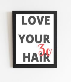 a black and white poster with the words love your 360 hair on it's side