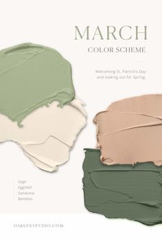 the color scheme for march is green, white and beige with some brown on it